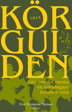 –Lilla körguiden